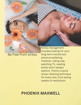 Paperback Stress management techniques and relaxation methods: How to reduce stress Book