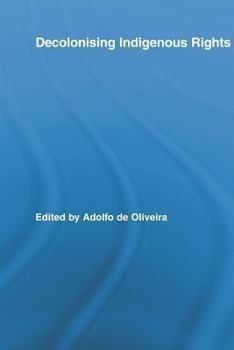 Paperback Decolonising Indigenous Rights Book