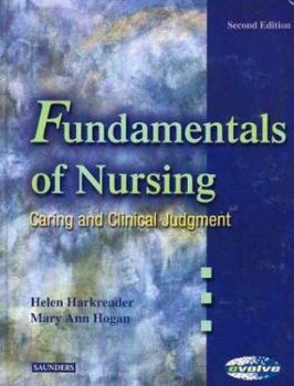 Hardcover Fundamentals of Nursing: Caring and Clinical Judgment Book