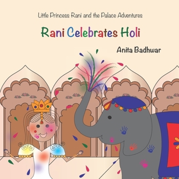 Paperback Rani Celebrates Holi Book