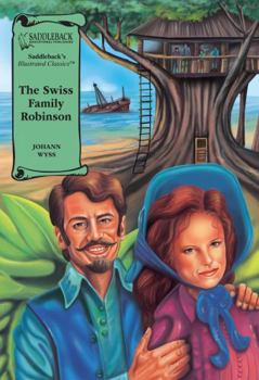 Paperback The Swiss Family Robinson Graphic Novel (Saddleback's Illustrated Classics) Book