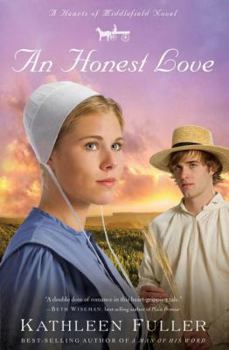 An Honest Love - Book #2 of the Hearts of Middlefield