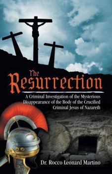 Paperback The Resurrection: A Criminal Investigation... Book