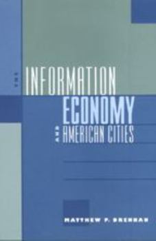 Hardcover The Information Economy and American Cities Book