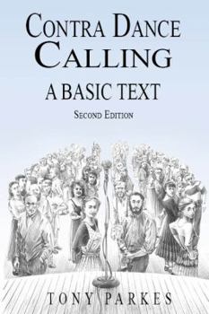 Paperback Contra Dance Calling: A Basic Text (Second Edition) Book