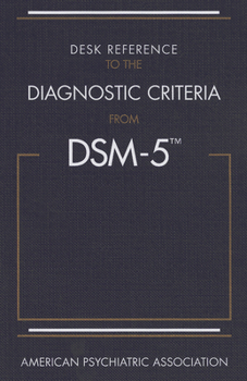 Paperback Desk Reference to the Diagnostic Criteria from Dsm-5(r) Book