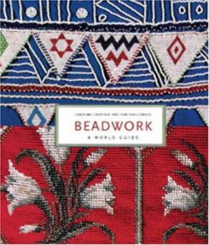 Hardcover Beadwork: A World Guide Book