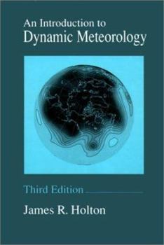 Hardcover An Introduction to Dynamic Meteorology Book