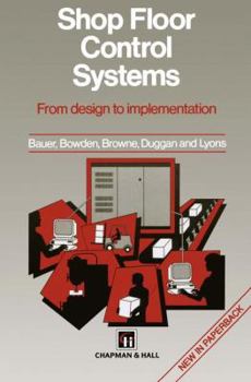 Paperback Shop Floor Control Systems: From Design to Implementation Book