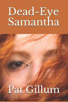 Paperback Dead-Eye Samantha Book
