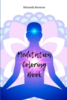 Paperback Meditation Coloring Book: Coloring Pages For Adults Relaxation Book
