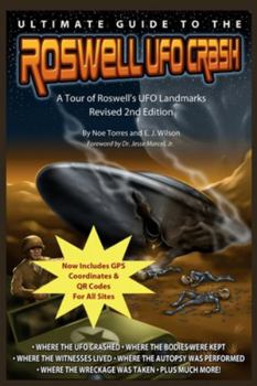 Paperback Ultimate Guide to the Roswell UFO Crash - Revised 2nd Edition: A Tour of Roswell's UFO Landmarks Book
