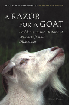 Paperback A Razor for a Goat: Problems in the History of Witchcraft and Diabolism Book