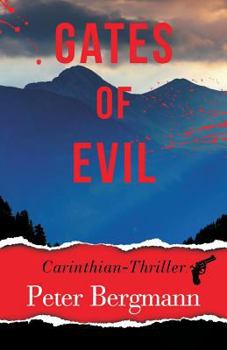 Paperback Gates of Evil: Carinthian Thriller Book
