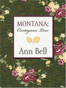 Contagious Love - Book #2 of the Montana Skies