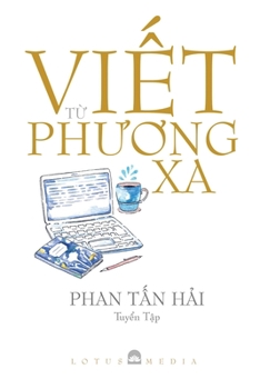 Paperback Vi&#7870;t T&#7914; Ph&#431;&#416;ng XA [Vietnamese] Book