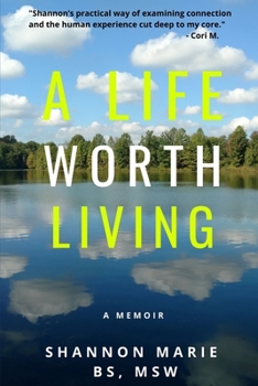 Paperback A Life Worth Living Book