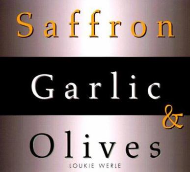 Paperback Saffron Garlic & Olives PB Book