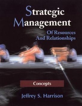 Paperback Strategic Management: Of Resources and Relationships Book