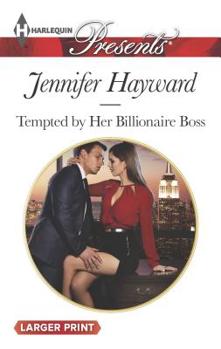 Tempted by Her Billionaire Boss - Book #1 of the Tenacious Tycoons