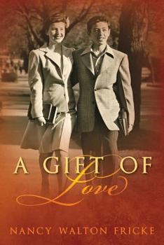 Paperback A Gift of Love Book