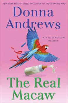 The Real Macaw - Book #13 of the Meg Langslow