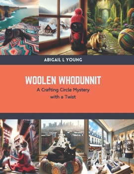 Paperback Woolen Whodunnit: A Crafting Circle Mystery with a Twist Book