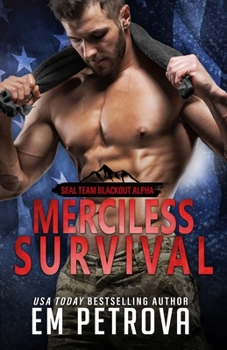Merciless Survival - Book #2 of the SEAL Team Blackout