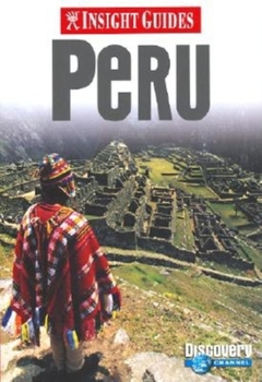 Insight Guides Peru (Insight Guides) - Book  of the Insight Guide: Peru