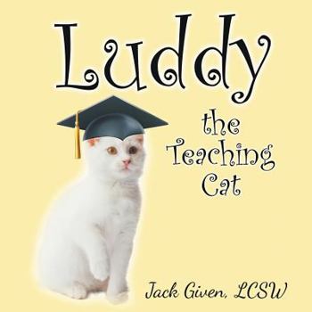 Paperback Luddy, the Teaching Cat Book