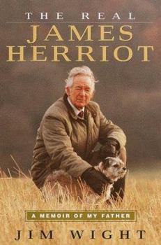 Hardcover The Real James Herriot: A Memoir of My Father Book