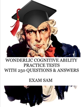 Paperback Wonderlic Cognitive Ability Practice Tests: Wonderlic Personnel Assessment Study Guide with 250 Questions and Answers Book