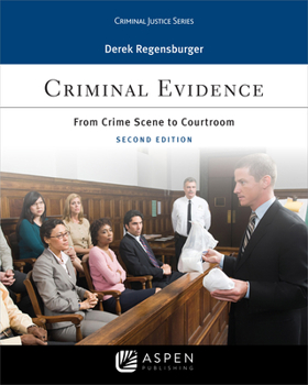 Paperback Criminal Evidence: From Crime Scene to Courtroom Book