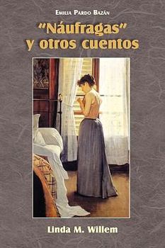 Paperback Naufragas y Otros Cuentos [Spanish] Book