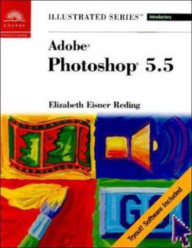 Paperback Adobe Photoshop 5.5 - Illustrated Introductory Book