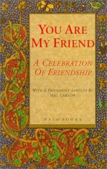 Paperback You Are My Friend: A Celebration of Friendship Book