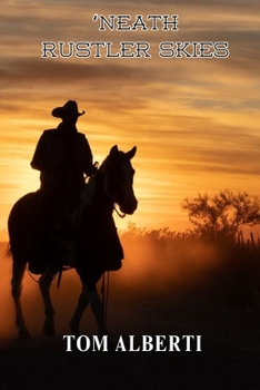 Paperback "Neath Rustler Skies Book