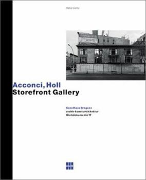 Paperback Vito Acconci/Steven Holl: Storefront Gallery Book