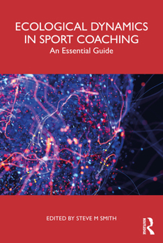 Paperback Ecological Dynamics in Sport Coaching: An Essential Guide Book