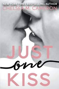 Just One Kiss - Book #4 of the Castleton Hearts