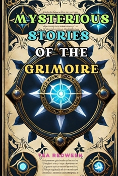 Paperback Mysterious Stories of the Grimoire Book
