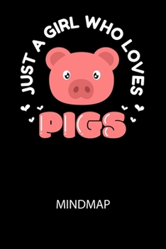 Paperback Just a girl who loves pigs: Arbeitsbuch, um kreative Aufgaben oder Problemstellungen zu lösen. [German] Book