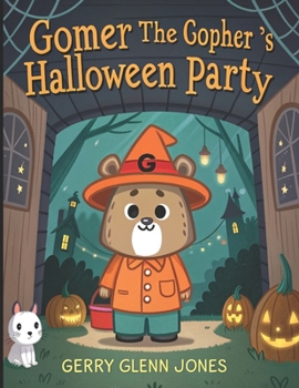 Gomer the Gopher’s Halloween Party