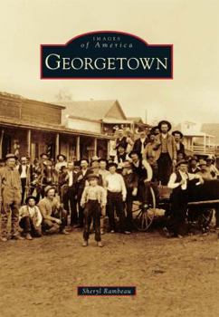 Georgetown - Book  of the Images of America: California