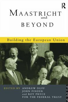 Hardcover Maastricht and Beyond: Building a European Union Book