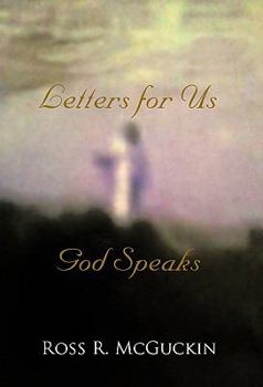 Paperback God Speaks: Letters for Us Book