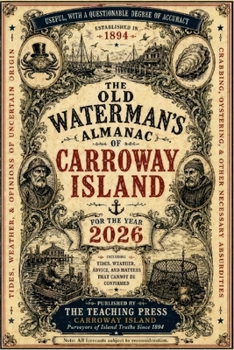 The Old Waterman's Almanac of Carroway Island