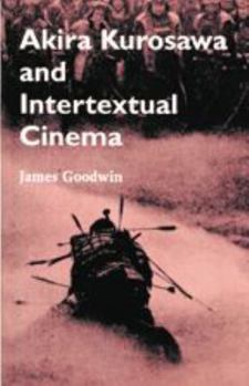 Paperback Akira Kurosawa and Intertextual Cinema Book