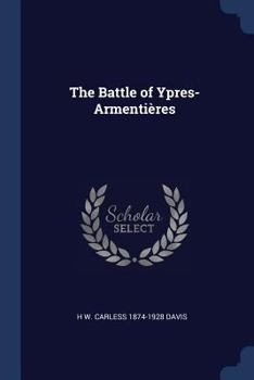 Paperback The Battle of Ypres-Armentières Book