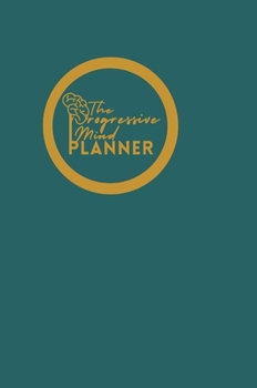 Hardcover The Progressive Mind Planner - Teal Book